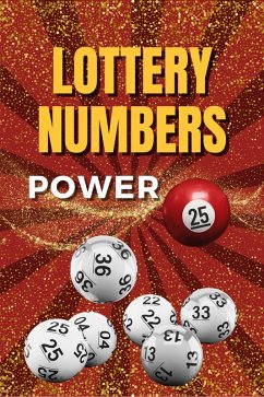 Lottery Numbers: 2025 Power Pick Strategy for Three Weekly Draws (Lottery Dreams) (eBook, ePUB) - Unfold, Capture