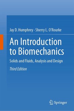 An Introduction to Biomechanics (eBook, PDF) - Humphrey, Jay D.; O'Rourke, Sherry L.