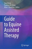 Guide to Equine Assisted Therapy (eBook, PDF)