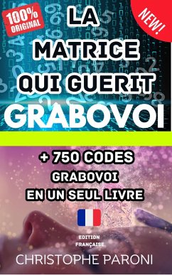Cover Grabovoi : La Matrice qui guérit - 750 codes en un seul livre (eBook, ePUB)