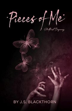 Pieces of Me (eBook, ePUB) - Blackthorn, J. S.