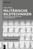 Militärische Bildtechniken (eBook, PDF)