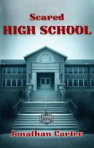 Scared High School (Legends in the Dark, #27) (eBook, ePUB) Scared High School (Legends in the Dark, #27) (eBook, ePUB)