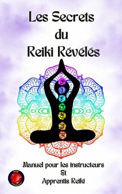 Cover Les Secrets du Reiki Révélés (eBook, ePUB)