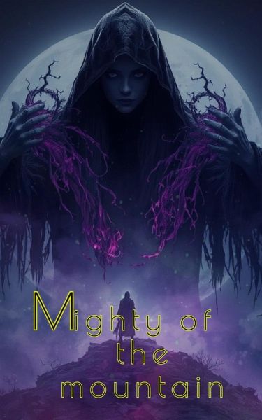 Mighty of the mountain (eBook, ePUB)