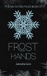 Frost Hands (The Mutation Files, #1)... - Bild 1