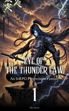 Eye of the Thunder Law (eBook, ePUB) - Li, Nie Yao