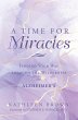 A Time for Miracles (eBook, ePUB) - Bild 1