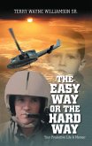 The Easy Way or the Hard Way (eBook, ePUB)