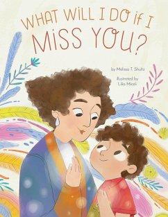 Cover What Will I Do if I Miss You? (eBook, ePUB)