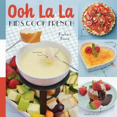Cover Ooh La La! Kids Cook French (eBook, ePUB)