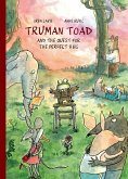 Truman Toad and the Quest for the Perfect Hug (eBook, ePUB) Truman Toad and the Quest for the Perfect Hug (eBook, ePUB)