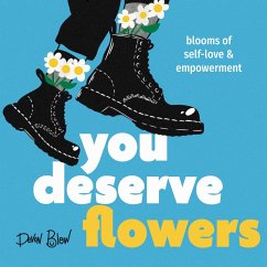 Cover You Deserve Flowers (eBook, ePUB)