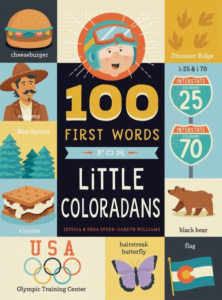 100 First Words for Little Coloradans (eBook, ePUB) 100 First Words for Little Coloradans (eBook, ePUB)