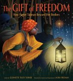 The Gift of Freedom (eBook, ePUB) The Gift of Freedom (eBook, ePUB)
