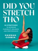 Did You Stretch Tho (eBook, ePUB)