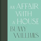 An Affair with a House (Collector's Edition) (eBook, ePUB)