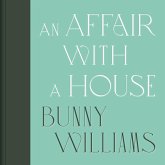 An Affair with a House (Collector's Edition) (eBook, ePUB) An Affair with a House (Collector's Edition) (eBook, ePUB)