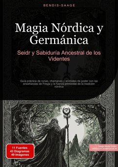 Cover Magia Nórdica y Germánica: Seidr y Sabiduría Ancestral de los Videntes (eBook, ePUB)
