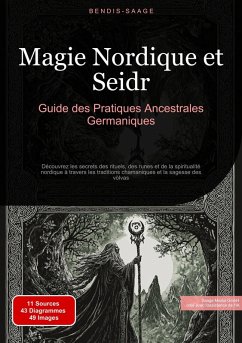 Cover Magie Nordique et Seidr: Guide des Pratiques Ancestrales Germaniques (eBook, ePUB)