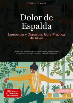 Cover Dolor de Espalda: Lumbalgia y Dorsalgia, Guía Práctica de Alivio (eBook, ePUB)
