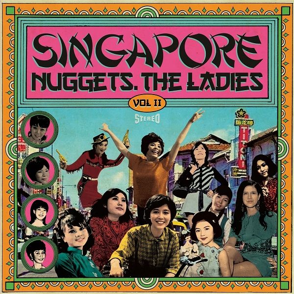 Singapore Nuggets. The Ladies Vol. 2 Singapore Nuggets. The Ladies Vol. 2