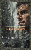 Fatal Bargain (eBook, ePUB) Fatal Bargain (eBook, ePUB)