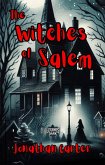 The Witches of Salem (Legends in the Dark, #29) (eBook, ePUB)