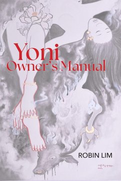 Yoni Owner's Manual (eBook, ePUB) - Lim, Robin
