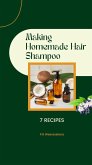 Making Homemade Hair Shampoo (eBook, ePUB) Making Homemade Hair Shampoo (eBook, ePUB)
