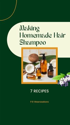 Cover Making Homemade Hair Shampoo (eBook, ePUB)