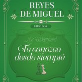 Te conozco desde siempre: Los Westfield, libro 2 (MP3-Download) Te conozco desde siempre: Los Westfield, libro 2 (MP3-Download)