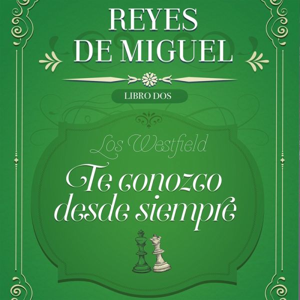 Te conozco desde siempre: Los Westfield, libro 2 (MP3-Download) Te conozco desde siempre: Los Westfield, libro 2 (MP3-Download)
