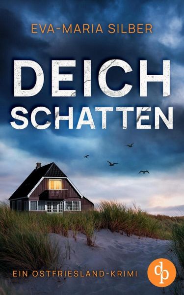 Deichschatten   Ein fesselnder Ostfriesland Krimi (eBook, ePUB)