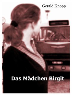 Cover Das Mädchen Birgit (eBook, ePUB)