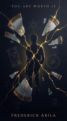 You are Worth It (eBook, ePUB) - Abila, Frederick