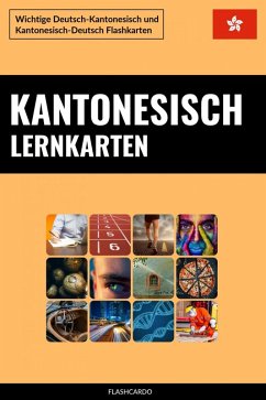 Kantonesisch Lernkarten (eBook, ePUB) - Languages, Flashcardo