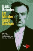 Im Mörderlager Dachau (eBook, ePUB) Im Mörderlager Dachau (eBook, ePUB)