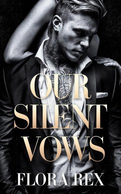 Our Silent Vows (eBook, ePUB) - Rex, Flora