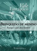 Brinquedo de menino (eBook, ePUB) Brinquedo de menino (eBook, ePUB)