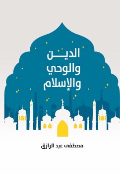 Religion, Revelation and Islam (eBook, ePUB) - Razek, Mustafa Abdel