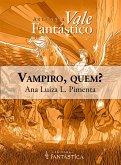 Vampiro, quem? (eBook, ePUB) Vampiro, quem? (eBook, ePUB)