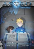 ASTRO S1 - Part 5: In the Footsteps of the Primes, N.I.C.O., The Good Shepherd (eBook, ePUB) ASTRO S1 - Part 5: In the Footsteps of the Primes, N.I.C.O., The Good Shepherd (eBook, ePUB)