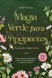 Magia verde para principiantes - La... - Bild 1
