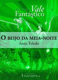 O beijo da meia-noite (eBook, ePUB) O beijo da meia-noite (eBook, ePUB)