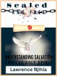Sealed and Free: Salvation, Baptism and... - Bild 1