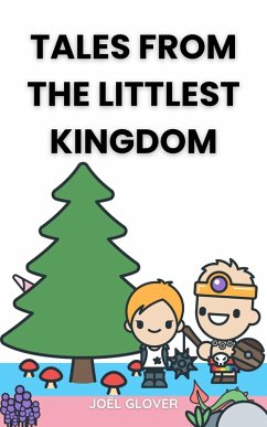 Tales from The Littlest Kingdom (eBook, ePUB) - Glover, Joël