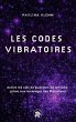Les codes vibratoires (eBook, ePUB) - Bild 1