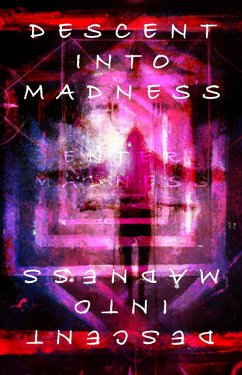 Descent Into Madness (Enter Madness, #2) (eBook, ePUB) - Bertolini, Michael