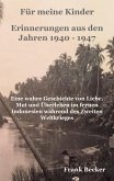 Für meine Kinder - Erinnerungen aus den Jahren 1940 - 1947 (eBook, ePUB)